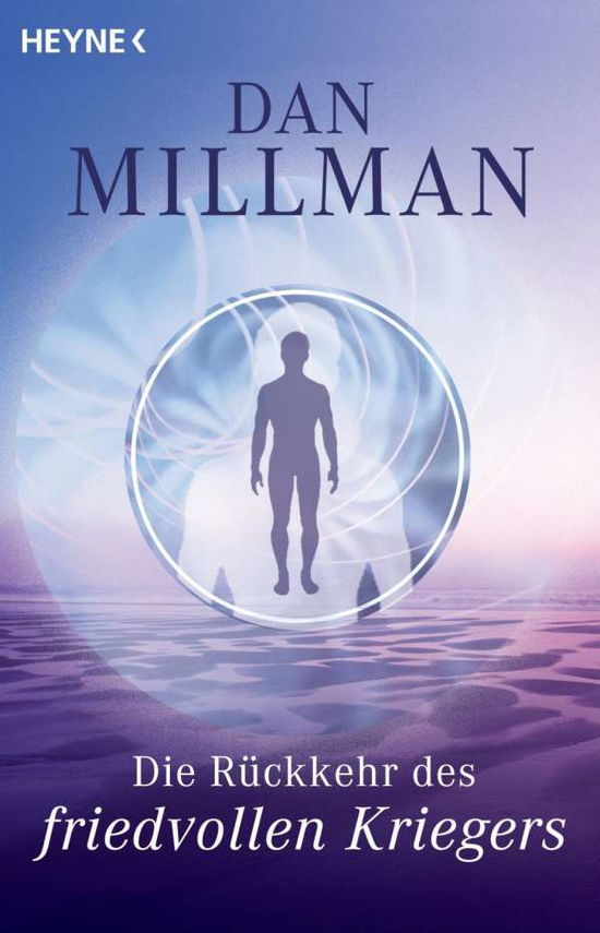 Cover for Dan Millman · Heyne.70000 Millman.Rückkehr.Kriegers (Bog)