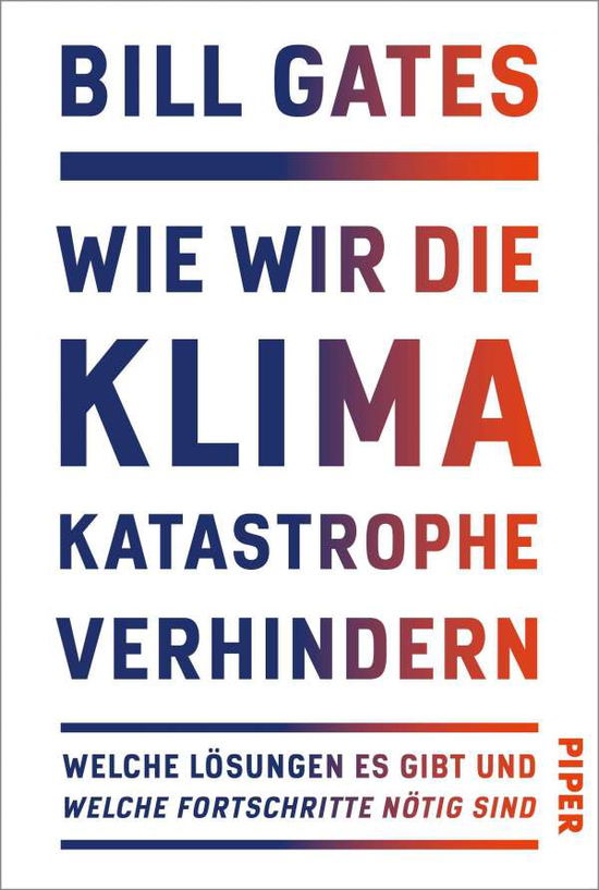 Cover for Gates · Wie wir die Klimakatastrophe abwe (Book) (2021)