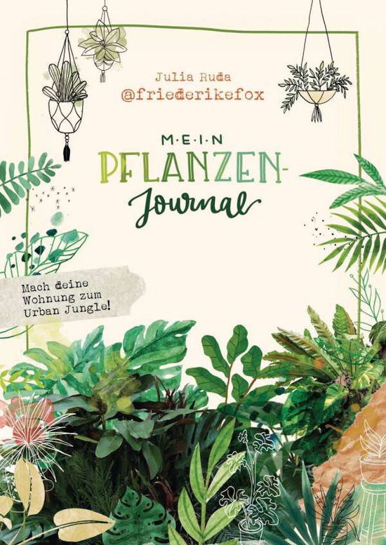 Cover for Ruda · Friederikefox: Mein Pflanzen-Journ (Book)