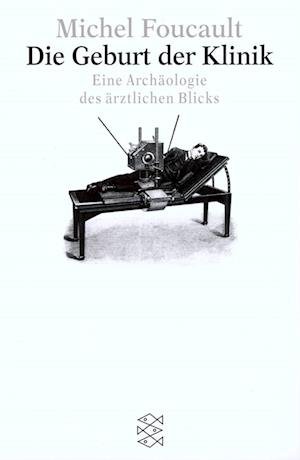Cover for Michel Foucault · Fischer TB.07400 Fouc.Geburt d.Klinik (Bok)