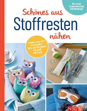 Cover for Schönes aus Stoffresten nähen I Accessoires, Deko &amp; Geschenke (Book) (2025)