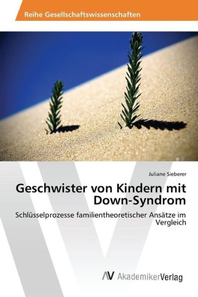 Cover for Sieberer · Geschwister von Kindern mit Do (Book) (2015)
