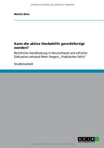 Cover for Böse · Kann die aktive Sterbehilfe gerech (Buch) [German edition] (2011)