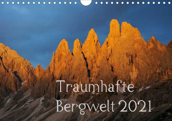 Cover for Kehl · Traumhafte Bergwelt Kalender (Wand (Bok)