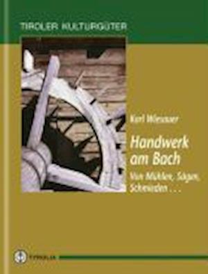 Cover for Karl Wiesauer · Handwerk am Bach (Hardcover Book) (1999)