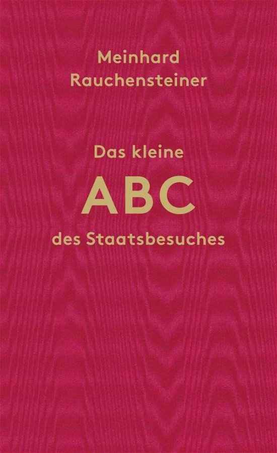 Cover for Rauchensteiner · Rauchensteiner:das Kleine Abc Des Staas (Book)
