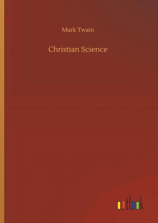 Cover for Twain · Christian Science (Bok) (2018)