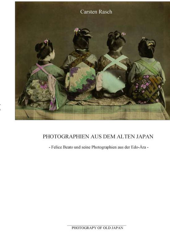 Cover for Rasch · Photographien aus dem alten Japan (Book)