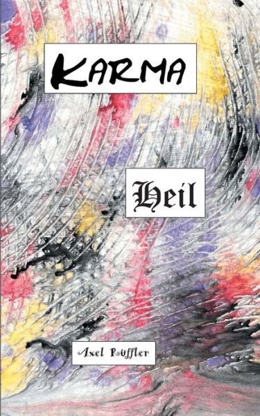 Cover for Rüffler · Karma Heil (Bog) (2017)