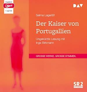 Cover for Selma Lagerlöf · Der Kaiser von Portugallien (CD)