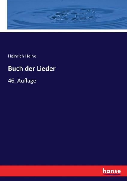 Buch der Lieder - Heine - Libros -  - 9783744691000 - 25 de marzo de 2017