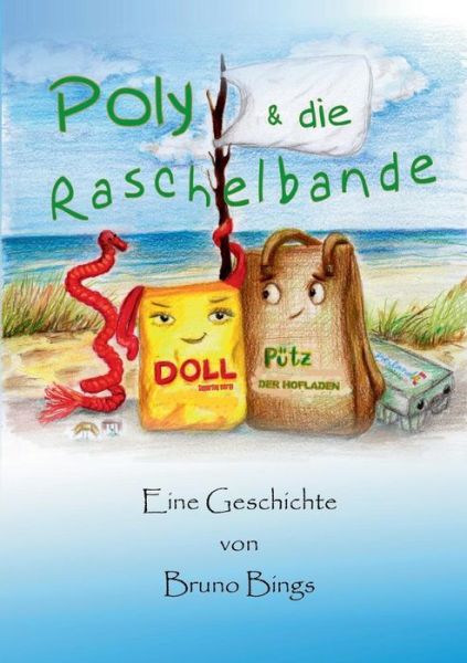 Cover for Bings · Poly und die Raschelbande (Book) (2019)