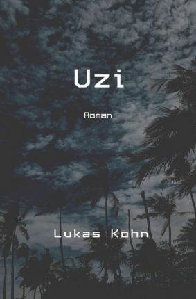 Cover for Kohn · Uzi (Buch)