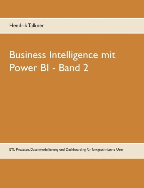 Cover for Talkner · Business Intelligence mit Power (Buch) (2019)