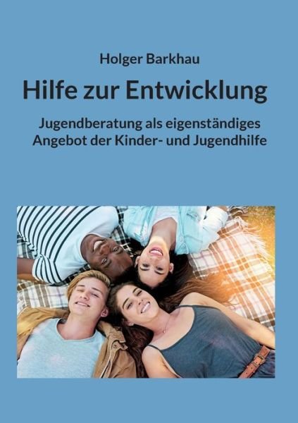 Cover for Holger Barkhau · Hilfe zur Entwicklung (Paperback Bog) (2022)