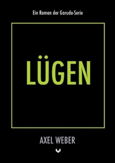 Cover for Axel Weber · Lugen (Paperback Book) (2022)