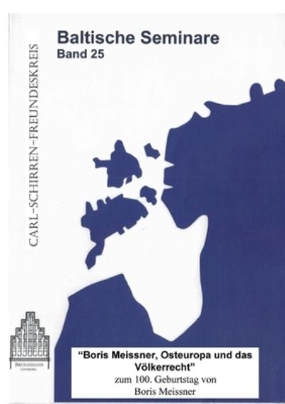Cover for Hans-Dieter Handrack · Boris Meissner, Osteuropa und das Völkerrecht (Paperback Book) (2022)