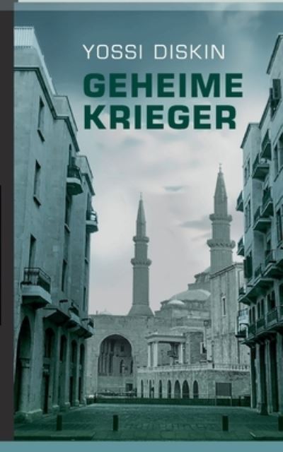 Cover for Yossi Diskin · Geheime Krieger (Book) (2024)