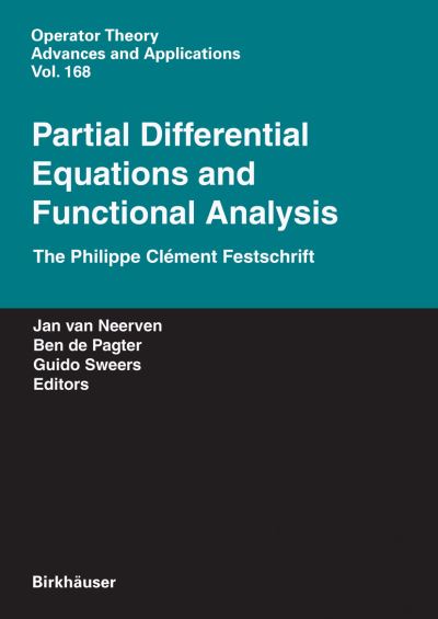 Cover for Erik Koelink · Partial Differential Equations and Functional Analysis: The Philippe Clement Festschrift - Operator Theory: Advances and Applications (Hardcover Book) [2006 edition] (2006)
