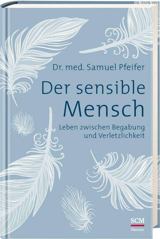Cover for Pfeifer · Der sensible Mensch (Buch)
