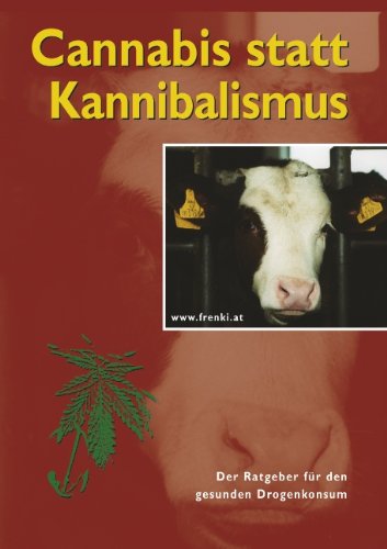 Cover for Dr Christian Frenkenberger · Cannabis statt Kannibalismus (Paperback Book) [German edition] (2001)