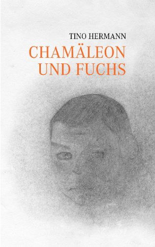 Cover for Tino Hermann · Chamleon Und Fuchs (Paperback Book) [German edition] (2007)