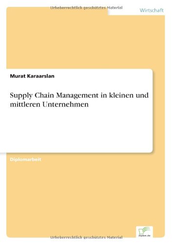 Cover for Murat Karaarslan · Supply Chain Management in kleinen und mittleren Unternehmen (Paperback Book) [German edition] (2001)