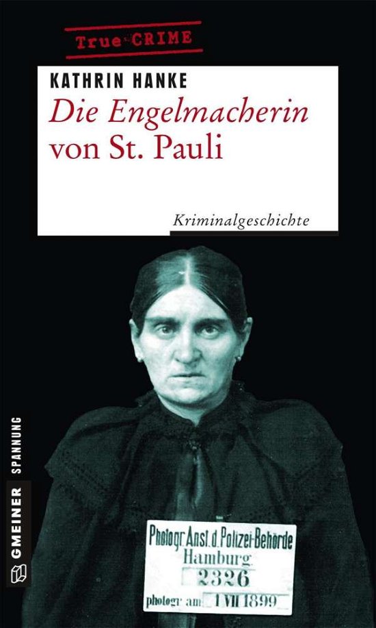 Cover for Hanke · Die Engelmacherin von St. Pauli (Buch)