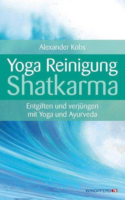 Cover for Kobs · Yoga-Reinigung Shatkarma (Book)