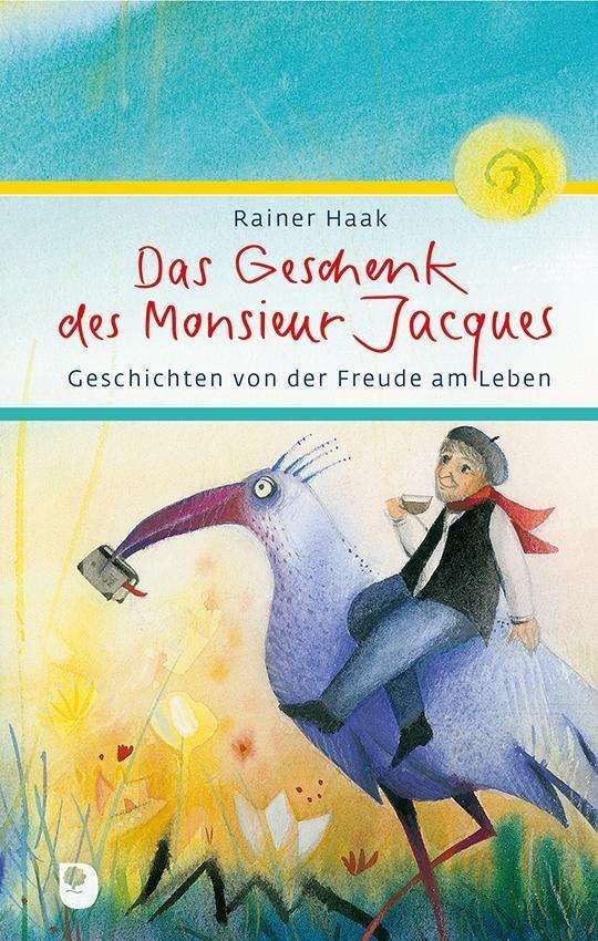 Cover for Haak · Das Geschenk des Monsieur Jacques (Book)
