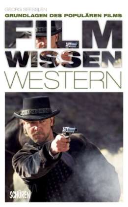 Cover for Georg Seeßlen · Filmwissen: Western (Paperback Book) (2010)