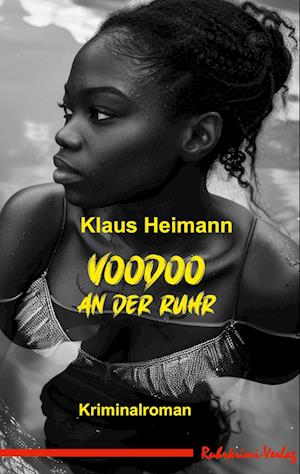 Cover for Klaus Heimann · Voodoo an der Ruhr (Book) (2024)