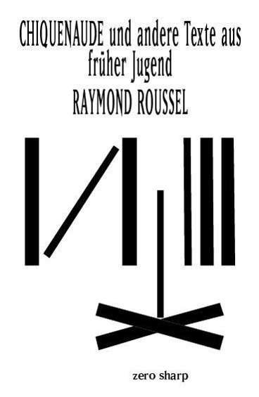 Cover for Roussel · Chiquenaude und andere Texte (Book)
