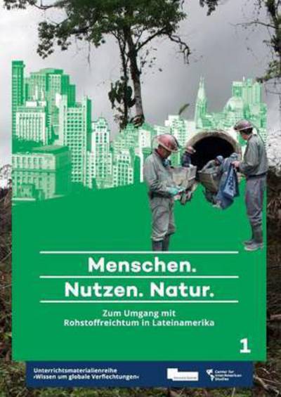 Cover for Anne Tittor · Menschen. Nutzen. Natur.: Zum Umgang mit Rohstoffreichtum in Lateinamerika (Paperback Book) (2016)