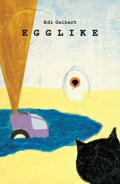 Cover for Adi Gelbart · Egglike (Pocketbok) (2018)