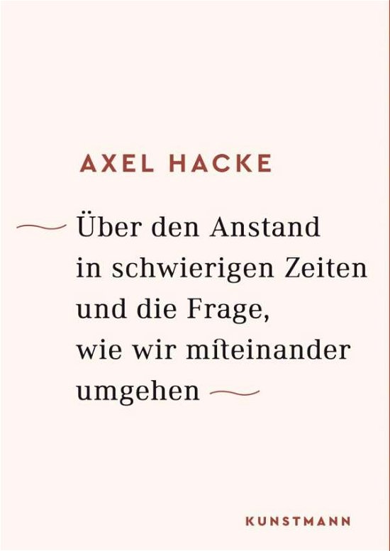 Cover for Hacke · Über den Anstand in schwierigen Z (Bok)