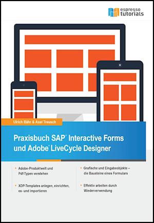 Cover for Ulrich Bähr · Praxisbuch SAP® Interactive Forms und Adobe® LiveCycle Designer (Paperback Book) (2016)