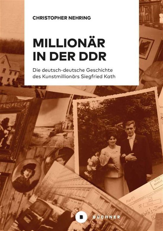 Cover for Nehring · Millionär in der DDR (Buch)