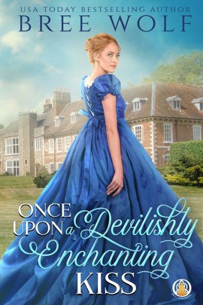 Cover for Bree Wolf · Once Upon a Devilishly Enchanting Kiss (Paperback Book) (2021)