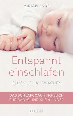Cover for Ende:entspannt Einschlafen · Glücklich (Bog)