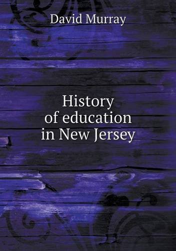 Cover for David Murray · History of Education in New Jersey (Pocketbok) (2013)