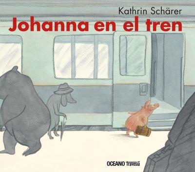 Cover for Kathrin Scharer · Johanna En El Tren (Hardcover bog) (2010)