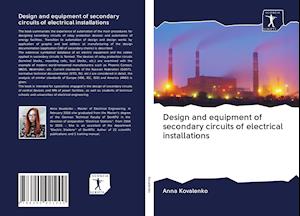Cover for Anna Kovalenko · Design and equipment of secondary circuits of electrical installations (Paperback Book) (2020)