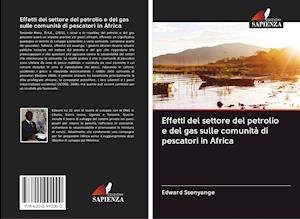 Cover for Ssenyange · Effetti del settore del petro (Buch)
