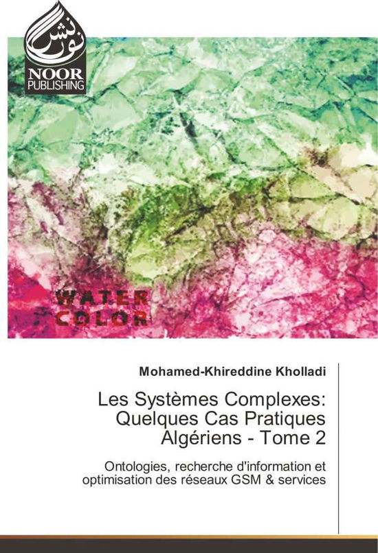 Cover for Kholladi · Les Systèmes Complexes: Quelqu (Book)