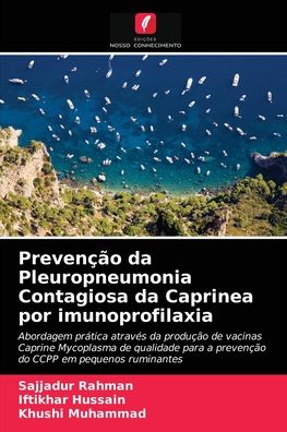 Cover for Sajjadur Rahman · Prevencao da Pleuropneumonia Contagiosa da Caprinea por imunoprofilaxia (Paperback Book) (2021)