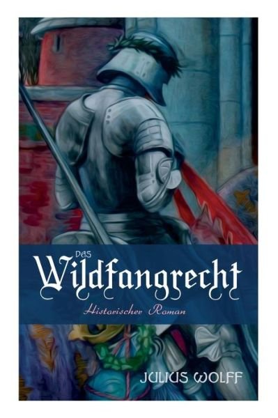 Cover for Julius Wolff · Das Wildfangrecht (Paperback Book) (2018)