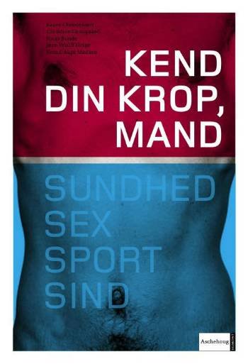 Cover for Kaare Christensen · Kend din krop, mand (Indbundet Bog) [1. udgave] (2006)