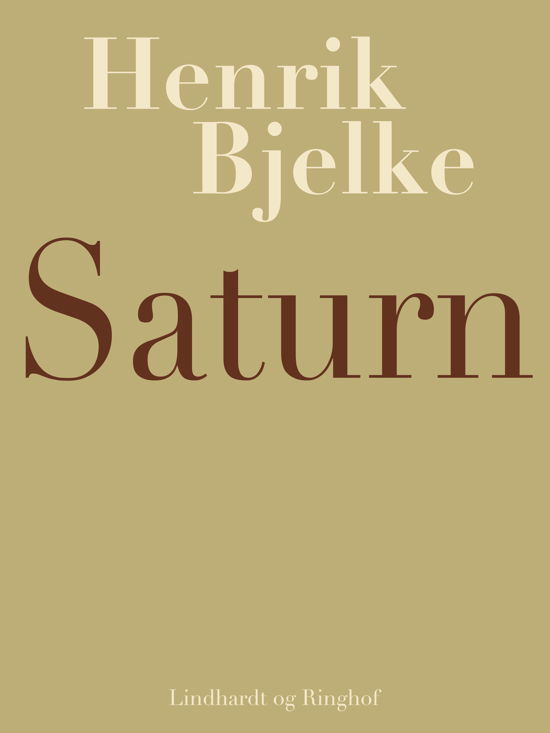 Saturn - Henrik Bjelke - Books - Saga - 9788711830000 - November 1, 2017