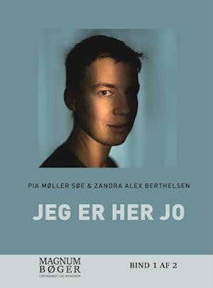 Jeg er her jo (Storskrift) - Pia Møller Søe & Zandra Berthelsen - Books - Lindhardt og Ringhof - 9788727019000 - September 16, 2022